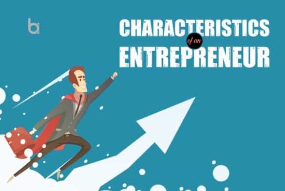 10 Characteristics of Entrepreneur | Business APAC