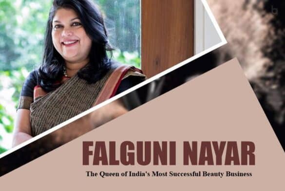 Falguni Nayar: The Queen of India’s Most Successful Cosmetic Business