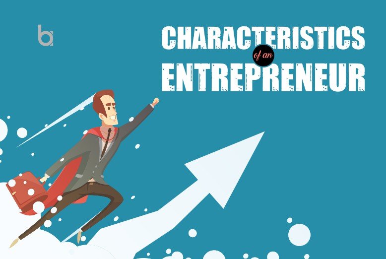Characteristics Of Entrepreneur 