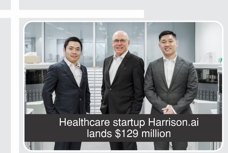 Healthcare startup Harrison.ai lands 129 million Business Apac