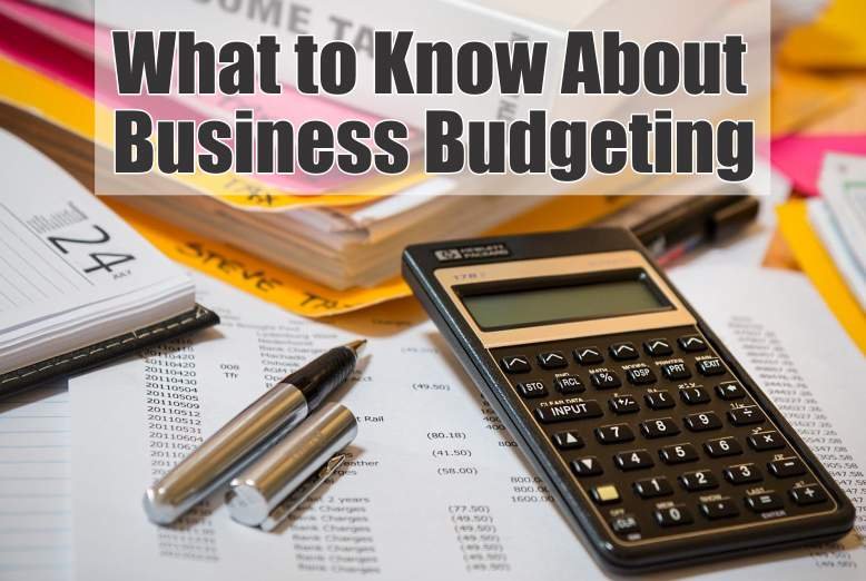 What To Know About Business Budgeting