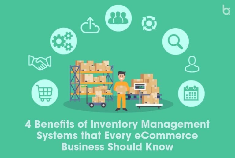 Inventory Management Systems can help you with these 4 benefits