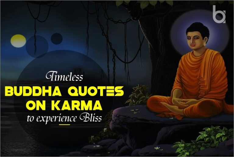 15 Timeless Buddha Quotes on Karma to experience Bliss