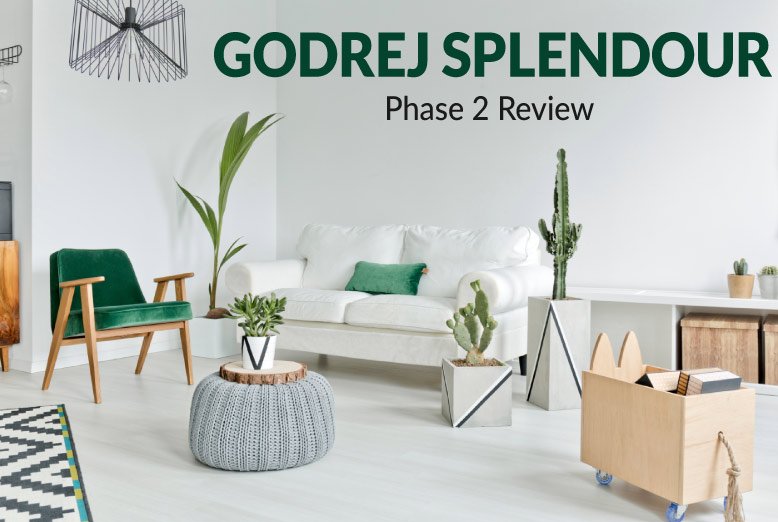 Godrej-Splendour-Phase-2-Review