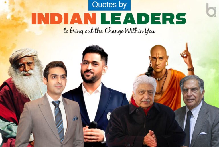 quotes-by-indian-leaders-that-inspire-the-change-within-you