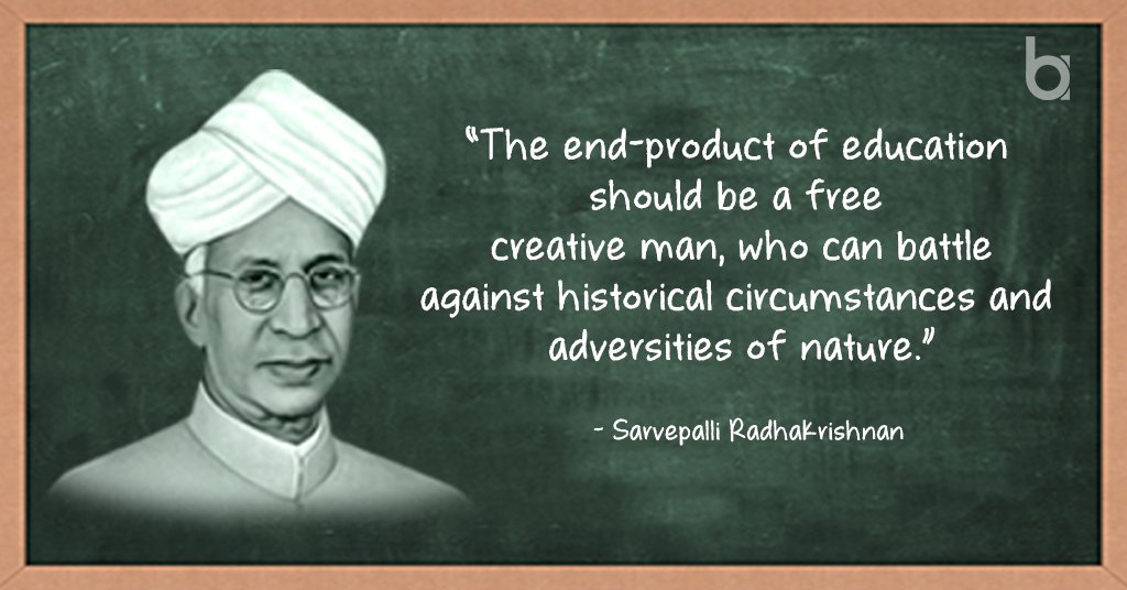 Sarvepalli Radhakrishnan Quotes: Unveil Your Inner Student