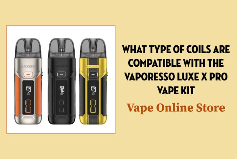 What type of coils are compatible with the Vaporesso Luxe X Pro vape ...