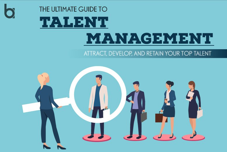 Talent Management: A 5 Step Guide for Top Talent Acqiusition