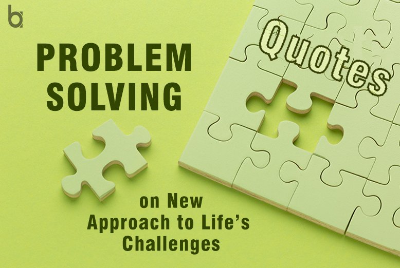 Problem Solving Quotes