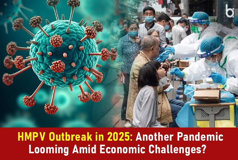 HMPV Outbreak in 2025 Are We Prepared for Another Pandemic?